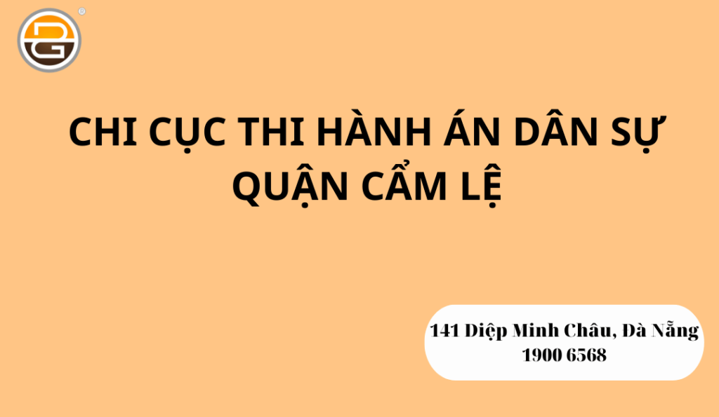 chi-cuc-thi-hanh-an-dan-su-quan-cam-le-thanh-pho-da-nang