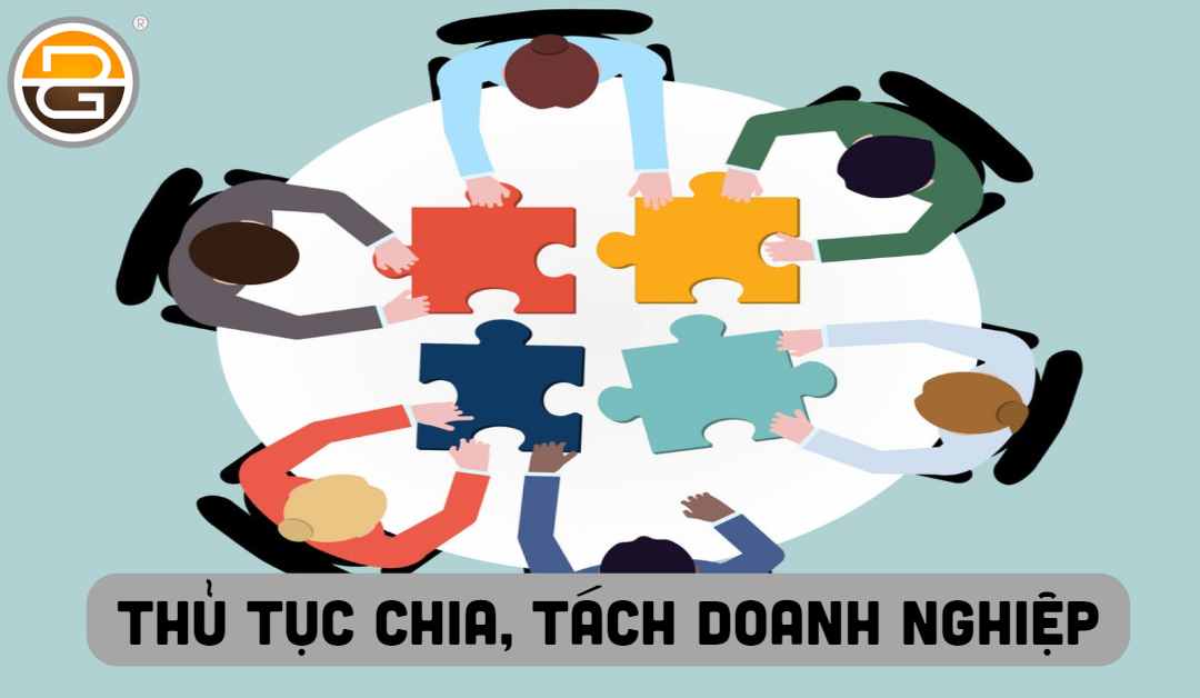 thu-tuc-chia-tach-doanh-nghiep