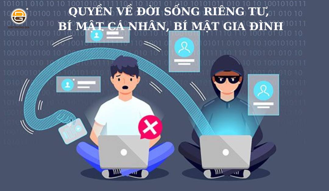 quyen-ve-doi-song-rieng-tu-bi-mat-ca-nhan-bi-mat-gia-dinh