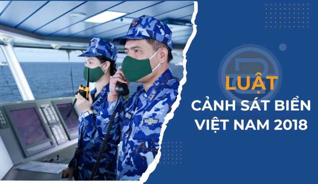 luat-canh-sat-bien-viet-nam-2018