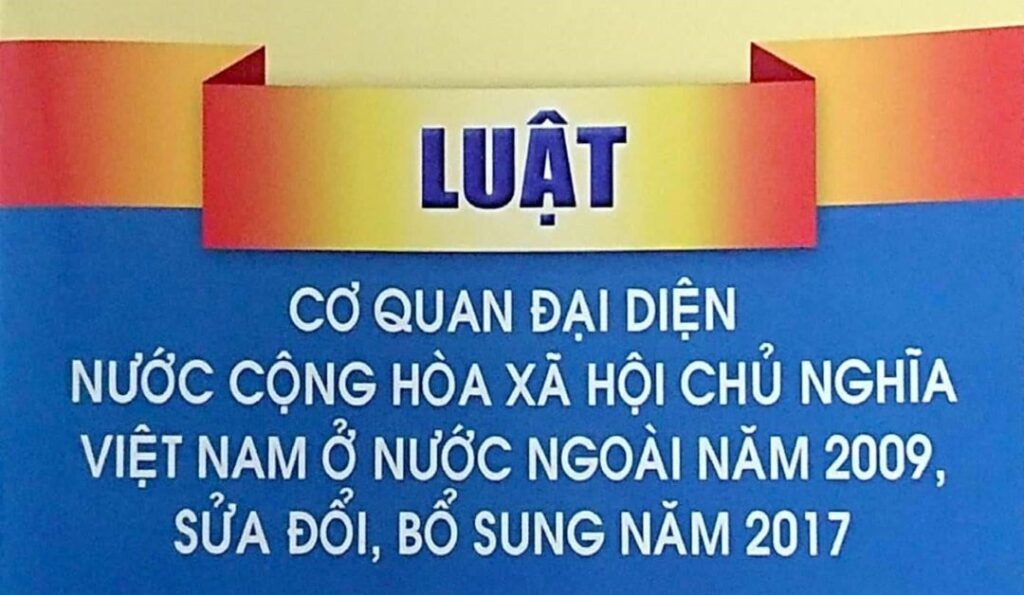 luat-co-quan-dai-dien-nuoc-cong-hoa-xa-hoi-chu-nghia-viet-nam-o-nuoc-ngoai-sua-doi-2017