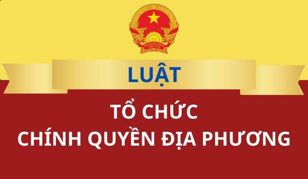 van-ban-hop-nhat-luat-to-chuc-chinh-quyen-dia-phuong