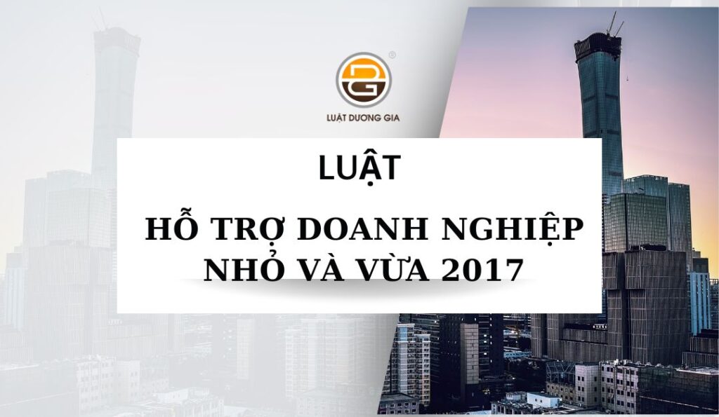 luat-ho-tro-doanh-nghiep-nho-va-vua-2017