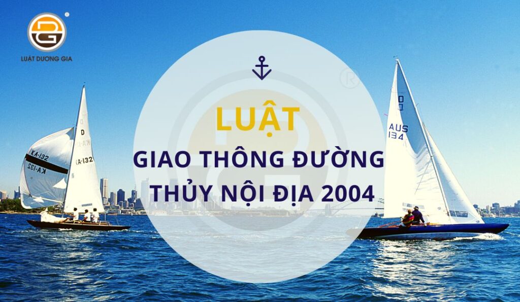 luat-giao-thong-duong-thuy-noi-dia-2004