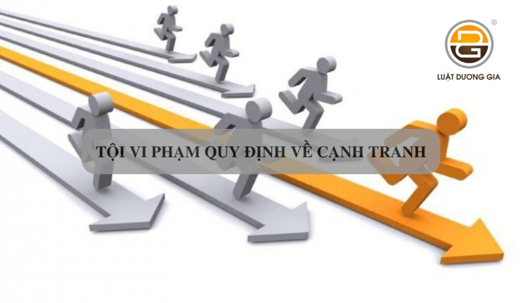 toi-vi-pham-quy-dinh-ve-canh-tranh