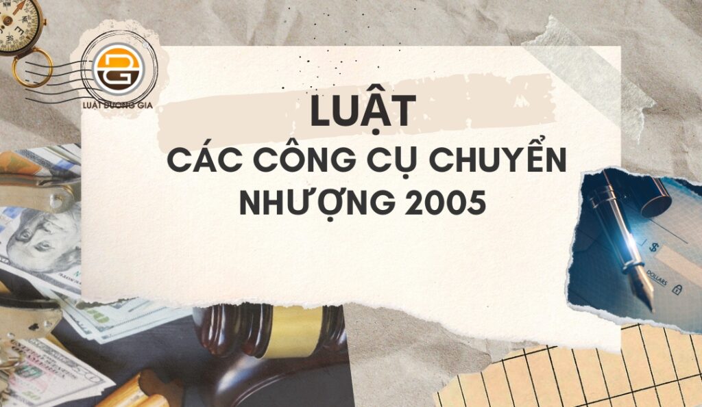 Luật Các công cụ chuyển nhượng 2005