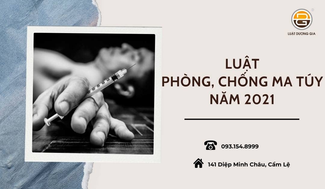 luat-phong-chong-ma-tuy-2021