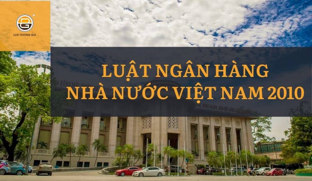 luat-ngan-hang-nha-nuoc-viet-nam-2010