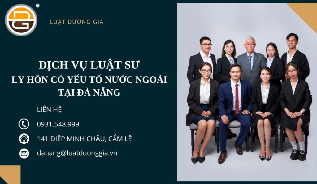 dich-vu-luat-su-ly-hon-co-yeu-to-nuoc-ngoai-tai-da-nang