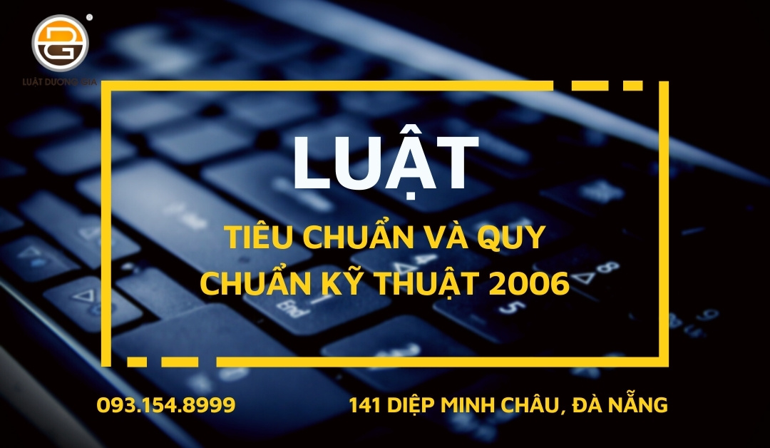 luat-tieu-chuan-va-quy-chuan-ky-thuat-2006