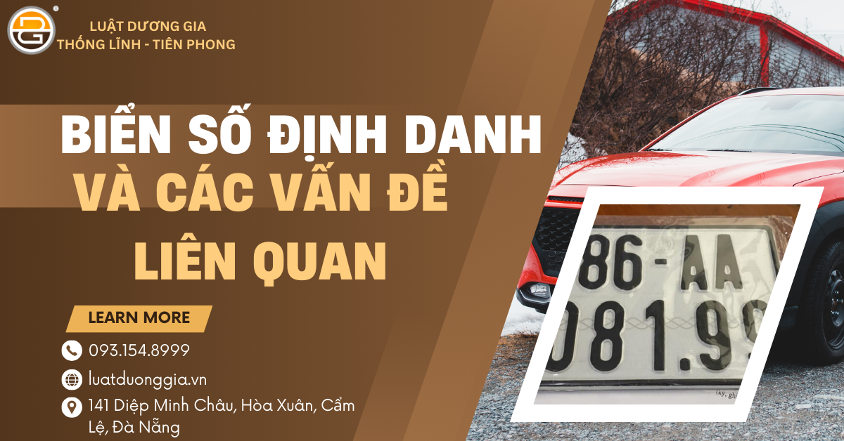 https://danang.luatduonggia.vn/kien-thuc-phap-luat/bien-so-dinh-dan…van-de-lien-quan.html