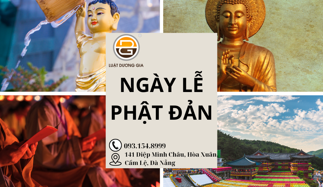 https://danang.luatduonggia.vn/kien-thuc-phap-luat/ngay-le-phat-dan.html