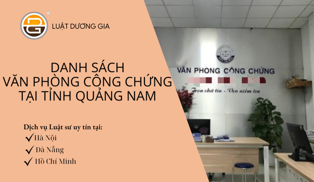 danh-sach-van-phong-cong-chung-tai-tinh-quang-nam