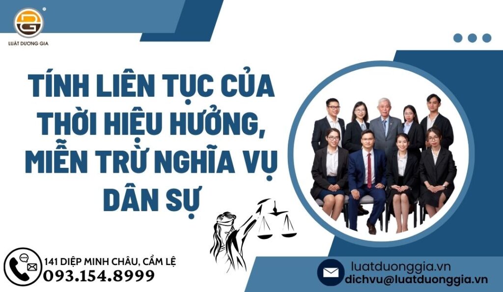 tinh-lien-tuc-cua-thoi-hieu-huong-quyen-dan-su-mien-tru-nghia-vu-dan-su