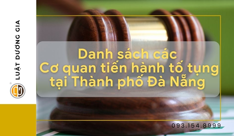 danh-sach-co-quan-tien-hanh-to-tung-tai-thanh-pho-da-nang