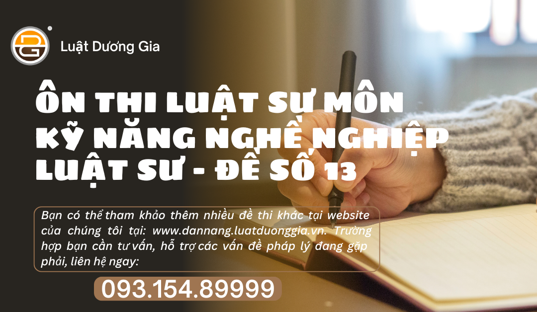 on-thi-luat-su-mon-ki-nang-nghe-nghiep-luat-su-de-so-13