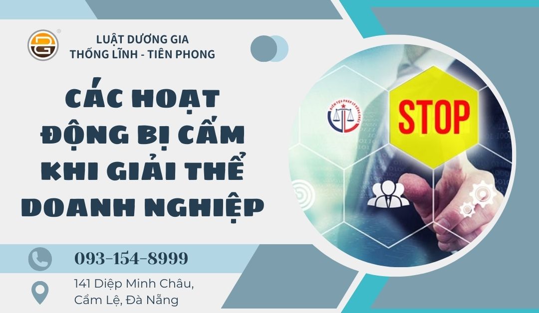 cac-hoat-dong-bi-cam-khi-giai-the-doanh-nghiep