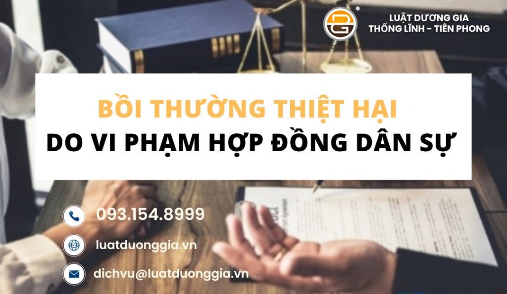 boi-thuong-thiet-hai-do-vi-pham-hop-dong-dan-su