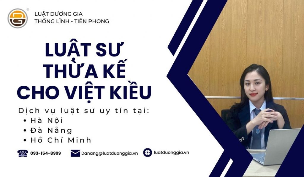 luat-su-thua-ke-cho-viet-kieu