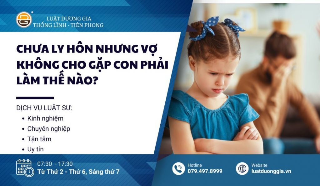 chua-ly-hon-nhung-vo-khong-cho-gap-con-phai-lam-the-nao