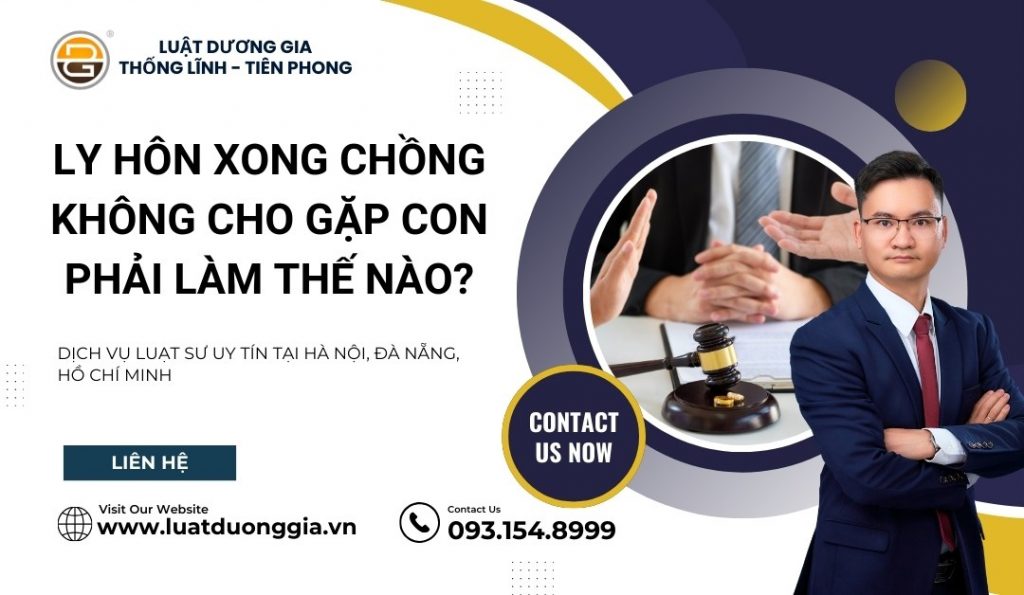 ly-hon-xong-chong-khong-cho-gap-con-phai-lam-the-nao