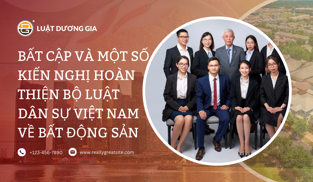 bat-cap-va-mot-so-kien-nghi-hoan-thien-bo-luat-dan-su-viet-nam-ve-bat-dong-san