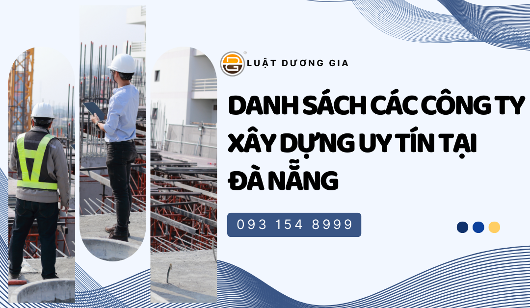 danh-sach-cac-cong-ty-xay-dung-uy-tin-tai-da-nang