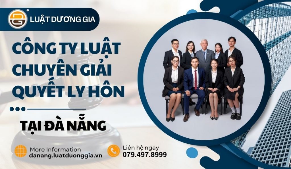 cong-ty-luat-chuyen-giai-quyet-ly-hon-tai-da-nang