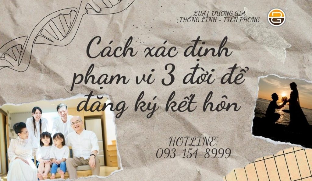 cach-xac-dinh-pham-vi-3-doi-de-dang-ky-ket-hon