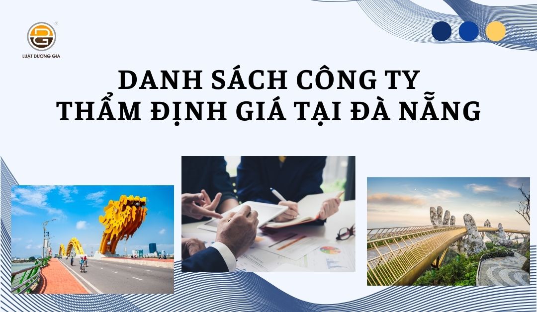 danh-sach-cac-cong-ty-tham-dinh-gia-tai-da-nang