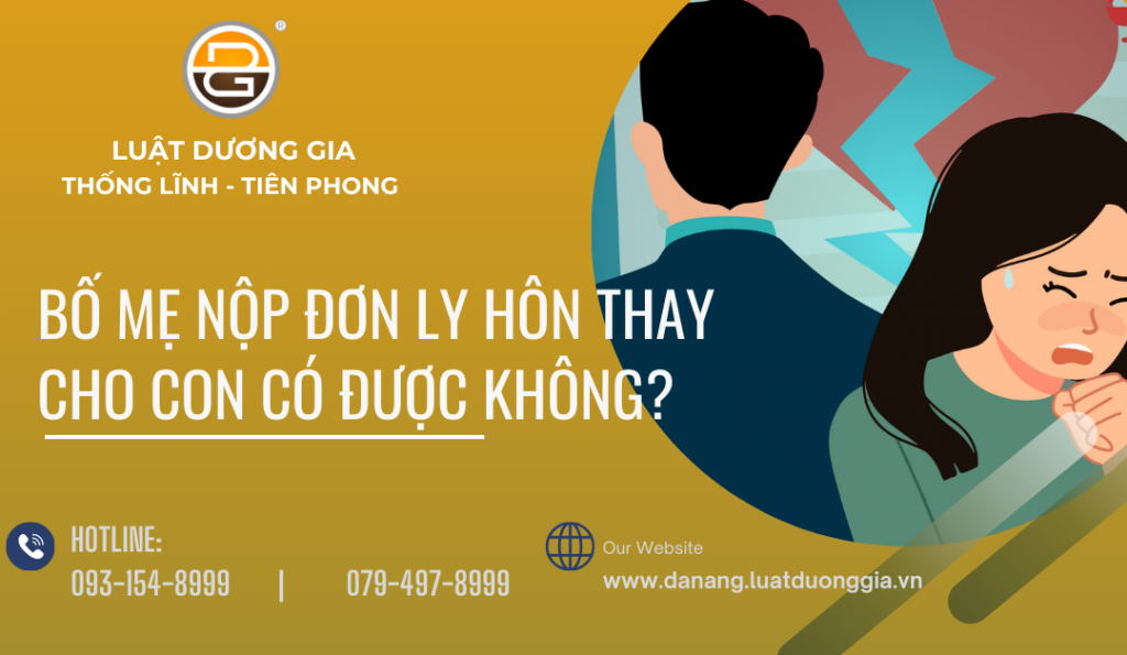 bo-me-nop-don-ly-hon-thay-cho-con-co-duoc-khong