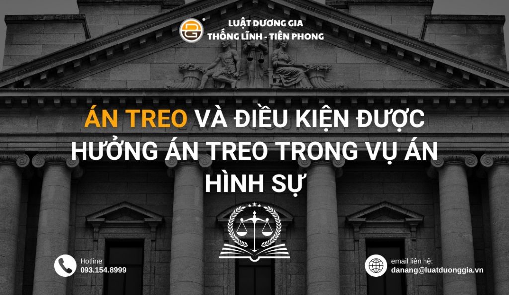 an-treo-va-dieu-kien-duoc-huong-an-treo-trong-vu-an-hinh-su