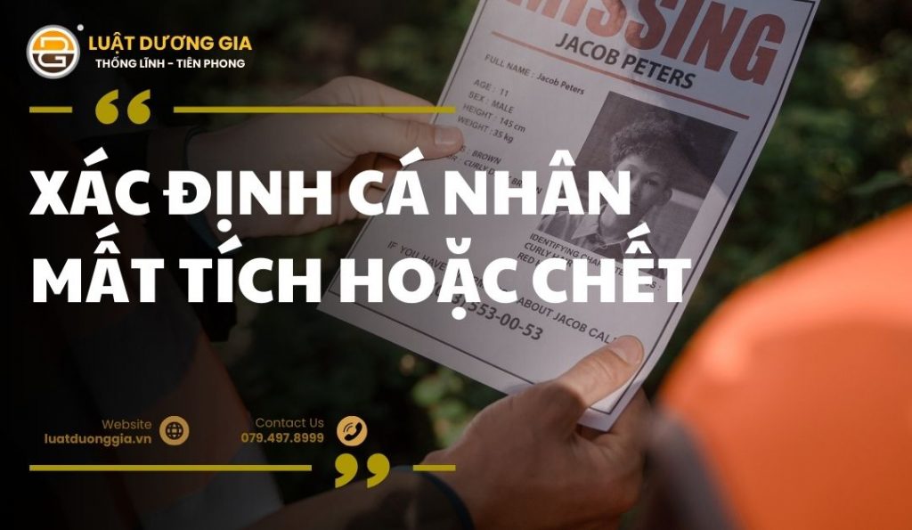 xac-dinh-ca-nhan-mat-tich-hoac-chet