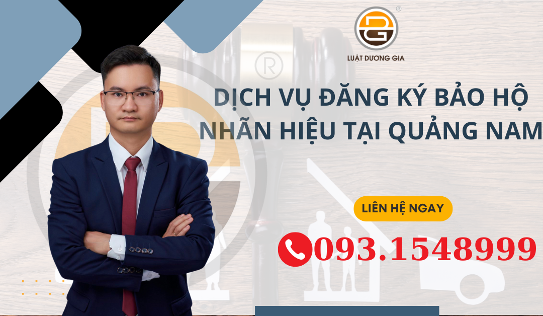 dich-vu-dang-ky-bao-ho-nhan-hieu-tai-quang-nam