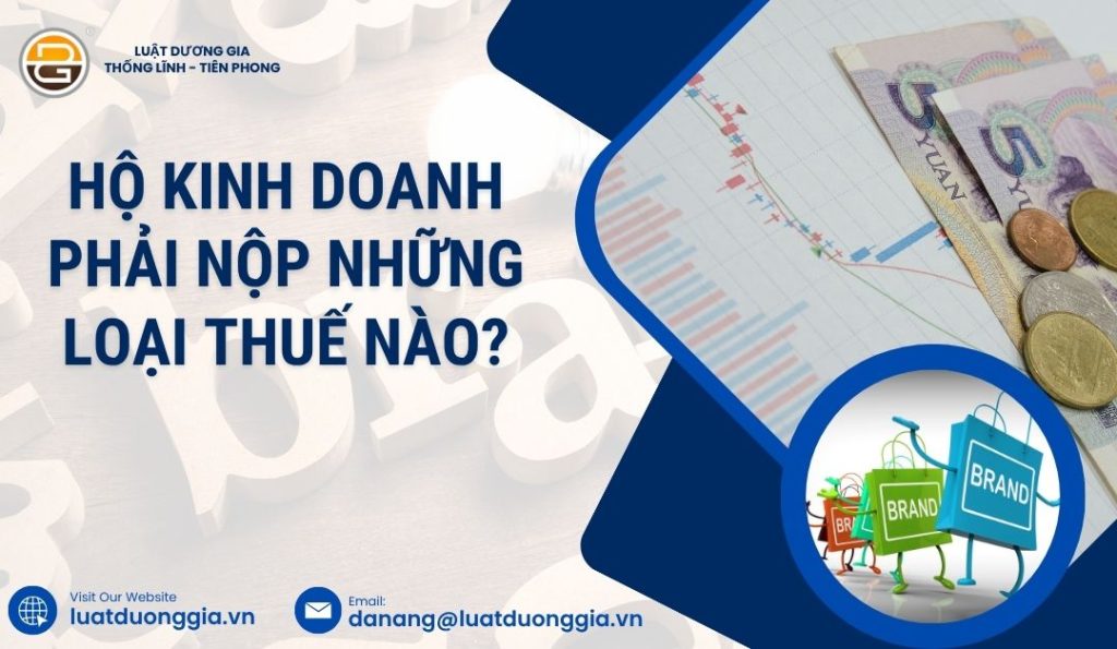 ho-kinh-doanh-phai-nop-nhung-loai-thue-nao